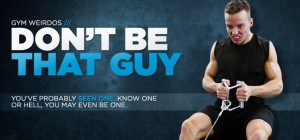 dont-be-that-guy[1]